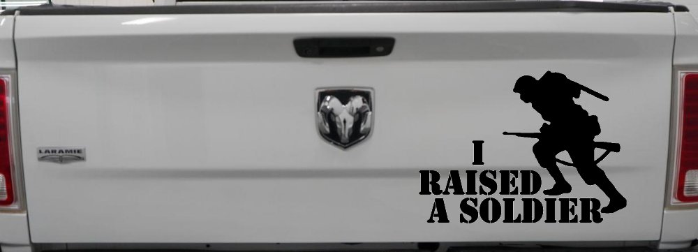 I Raised A Soldier Military Car or Truck Window Decal Sticker