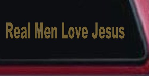 Real Men Love Jesus Christian Car or Truck Window Decal Sticker (Gold)