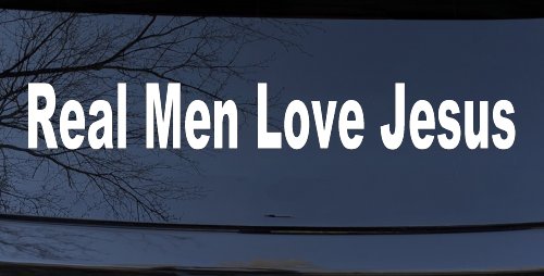 Real Men Love Jesus Christian Car or Truck Window Decal Sticker (White)