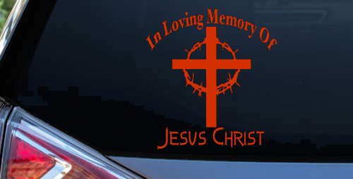 In Loving Memory Of Jesus Christ Christian Car or Truck Window Decal Sticker
