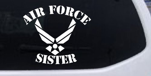 Air Force Sister Military Car or Truck Window Decal Sticker (White)