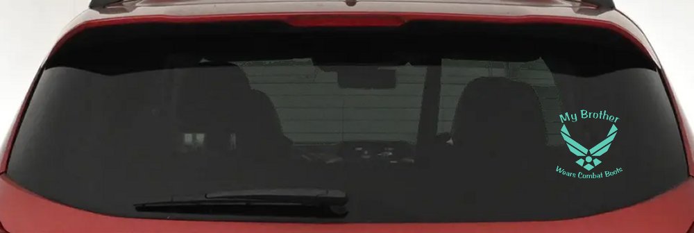 My Brother Wears Combat Boots Air Force Military Car or Truck Window Decal Sticker