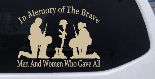 In Memory Of The Brave Men And Women Who Gave All Military Car or Truck Window Decal Sticker (Desert Sand)