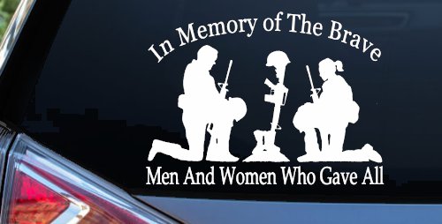 In Memory Of The Brave Men And Women Who Gave All Military Car or Truck Window Decal Sticker (White)