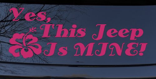 Yes This Jeep Is Mine Off Road Car or Truck Window Decal Sticker