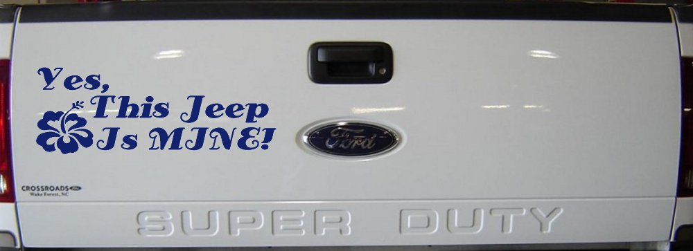Yes This Jeep Is Mine Off Road Car or Truck Window Decal Sticker