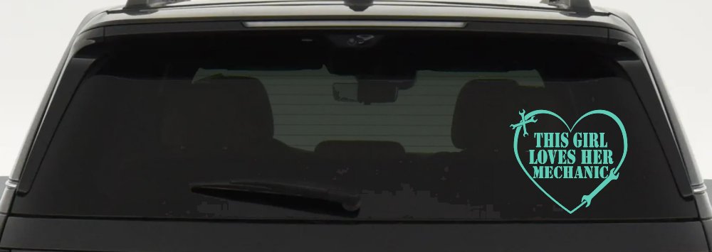 This Girl Loves Her Mechanic Car or Truck Window Decal Sticker