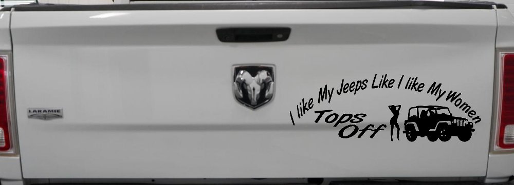 I lIke My Jeeps and Women Tops Off Off Road Car or Truck Window Decal Sticker (Black)