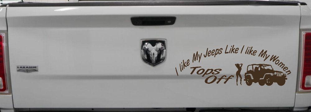 I lIke My Jeeps and Women Tops Off Off Road Car or Truck Window Decal Sticker (Brown)
