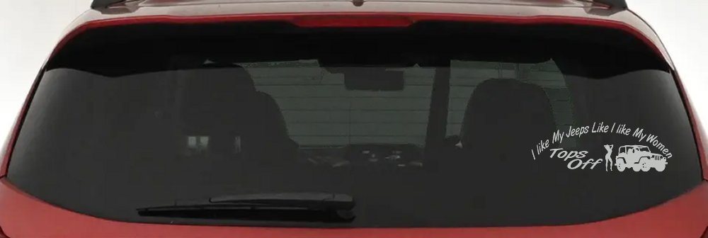 I lIke My Jeeps and Women Tops Off Off Road Car or Truck Window Decal Sticker