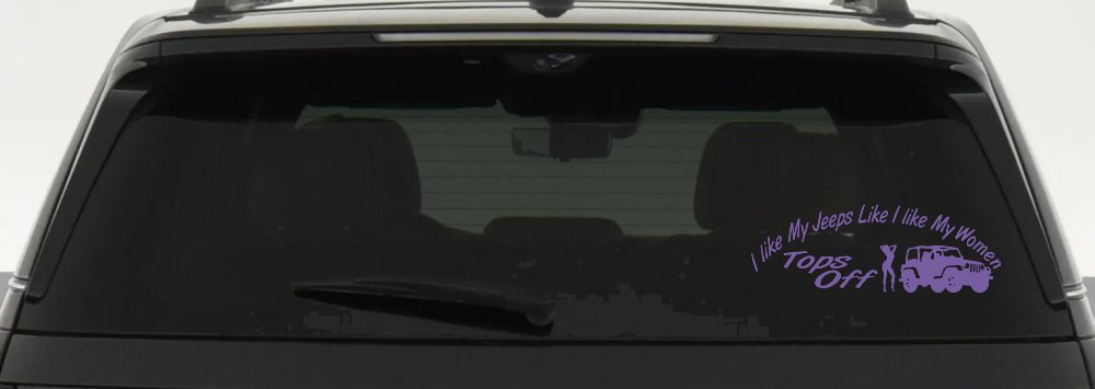 I lIke My Jeeps and Women Tops Off Off Road Car or Truck Window Decal Sticker