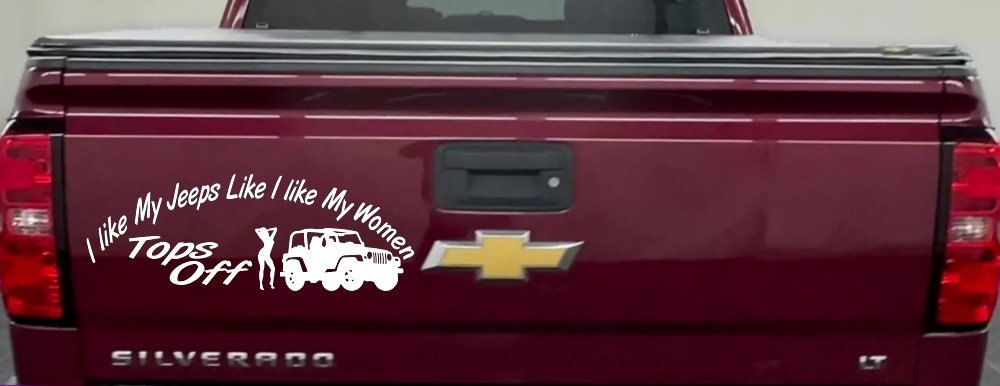 I lIke My Jeeps and Women Tops Off Off Road Car or Truck Window Vinyl Decal Sticker (White)