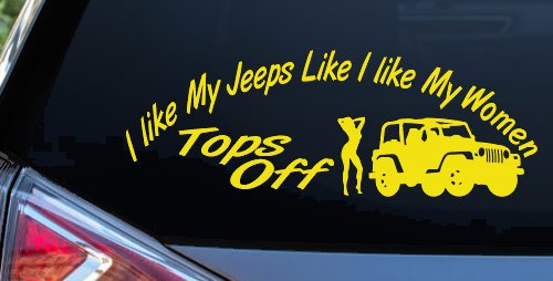 I lIke My Jeeps and Women Tops Off Off Road Car or Truck Window Decal Sticker (Yellow)