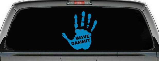 Wave Dammit Muddy Hand Off Road Car or Truck Window Decal Sticker