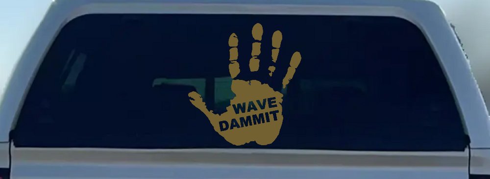 Wave Dammit Muddy Hand Off Road Car or Truck Window Decal Sticker