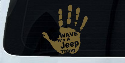 Wave Its A Jeep Thing Muddy Dirty Hand Off Road Car or Truck Window Vinyl Decal Sticker (Gold)