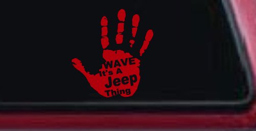 Wave Its A Jeep Thing Muddy Dirty Hand Off Road Car or Truck Window Vinyl Decal Sticker (Red)