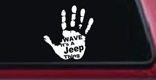 Wave Its A Jeep Thing Muddy Dirty Hand Off Road Car or Truck Window Decal Sticker