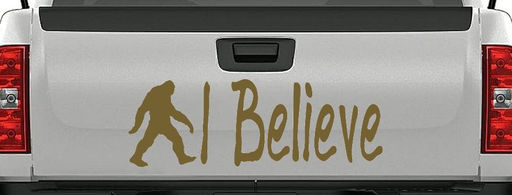 I Believe BigFoot Car or Truck Window Decal Sticker
