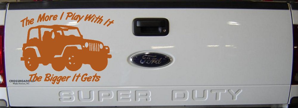 The More I Play With It The Bigger It Gets Jeep Off Road Car or Truck Window Vinyl Decal Sticker (Nut Brown)
