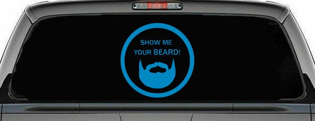 Show Me Your Beard Country Car or Truck Window Vinyl Decal Sticker (Blue)