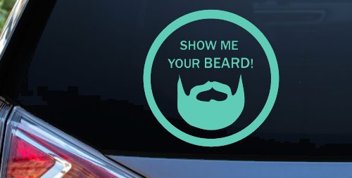 Show Me Your Beard Country Car or Truck Window Decal Sticker