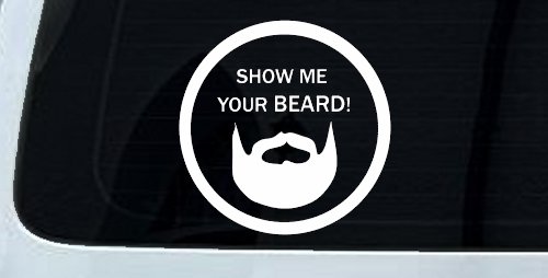 Show Me Your Beard Country Car or Truck Window Decal Sticker