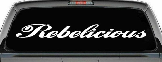 Rebelicious  Country Car or Truck Window Decal Sticker
