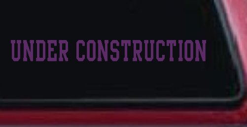 Under Construction Car or Truck Window Decal Sticker (Violet)