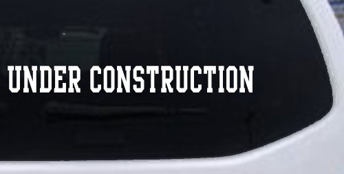 Under Construction Car or Truck Window Decal Sticker (White)