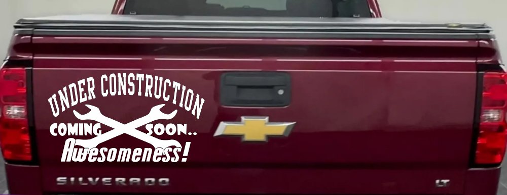 Under Construction Coming Soon Awesomeness Moto Sports Car or Truck Window Decal Sticker (White)