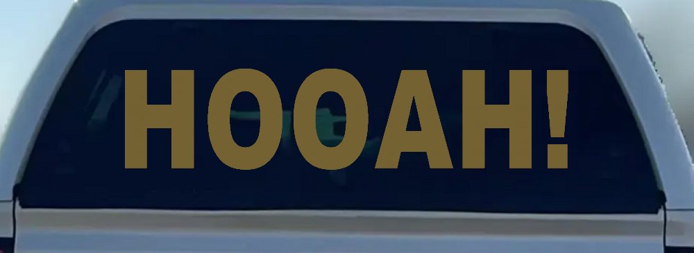Army Hooah Military Car or Truck Window Decal Sticker