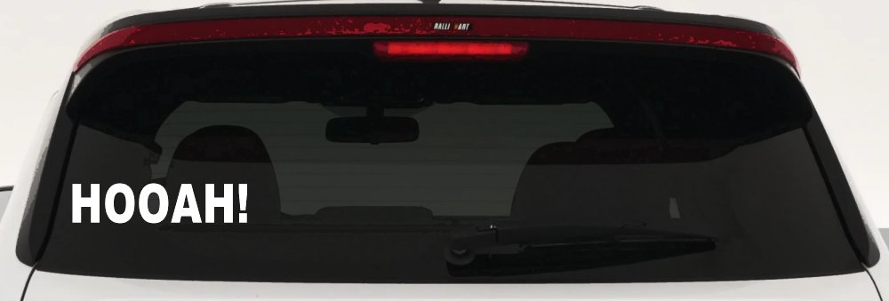 Army Hooah Military Car or Truck Window Decal Sticker