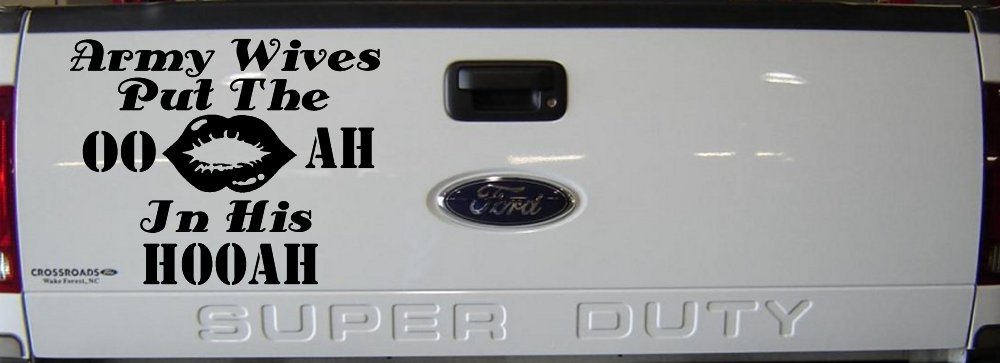 Army Wives Put The OO AH In His HOOAH Military Car or Truck Window Decal Sticker (Black)