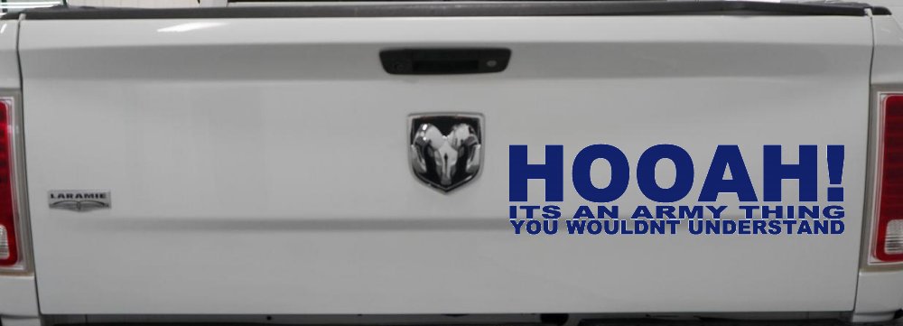 HOOAH Its An Army Thing You Wouldn't Understand Military Car or Truck Window Decal Sticker