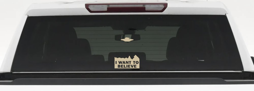 X Files I Want To Believe Space Ship Aliens Sci Fi Car or Truck Window Vinyl Decal Sticker (Desert Sand)