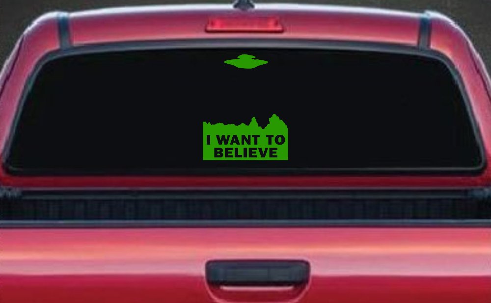 X Files I Want To Believe Space Ship Aliens Sci Fi Car or Truck Window Decal Sticker