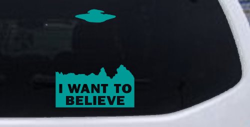 X Files I Want To Believe Space Ship Aliens Sci Fi Car or Truck Window Decal Sticker (Turquoise)