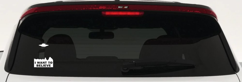 X Files I Want To Believe Space Ship Aliens Sci Fi Car or Truck Window Decal Sticker (White)