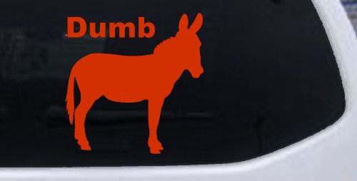 Dumb Ass Funny Car or Truck Window Vinyl Decal Sticker (Orange Red)