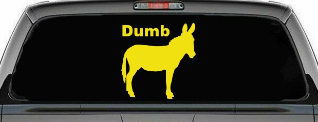Dumb Ass Funny Car or Truck Window Decal Sticker