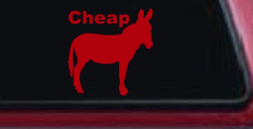Cheap Ass Funny Car or Truck Window Vinyl Decal Sticker (Red)