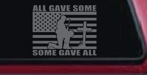 All Gave Some Some Gave All Flag Soldier at Cross Military Car or Truck Window Decal Sticker (Silver)