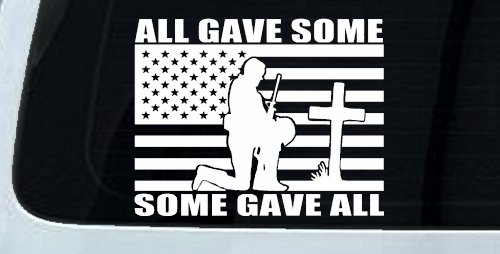 All Gave Some Some Gave All Flag Soldier at Cross Military Car or Truck Window Decal Sticker (White)