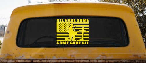 All Gave Some Some Gave All Flag Soldier at Cross Military Car or Truck Window Decal Sticker