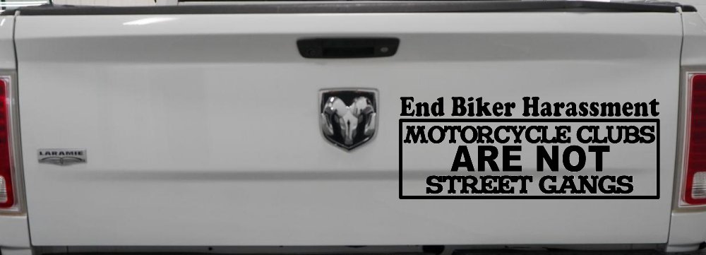 End Biker Harassment Motorcycle Clubs Not Street Gangs Car or Truck Window Decal Sticker