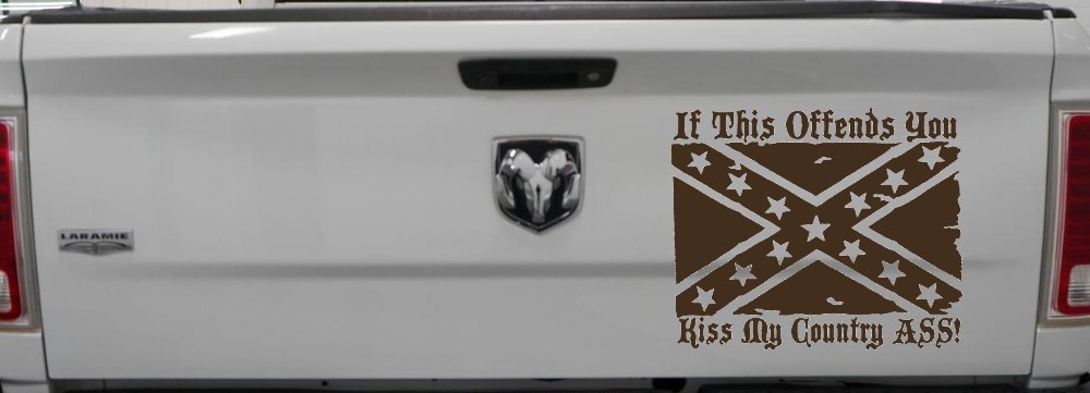 If This Offends You Kiss My Country Ass Confederate Flag Rebel Country Car or Truck Window Decal Sticker