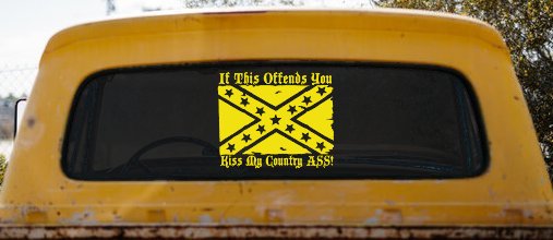 If This Offends You Kiss My Country Ass Confederate Flag Rebel Country Car or Truck Window Decal Sticker