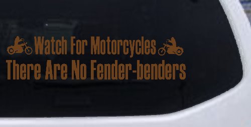 Watch For Motorcycles There Are No Fender Benders Biker Car or Truck Window Decal Sticker