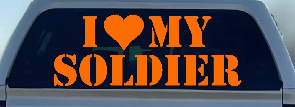 I Love My Soldier Military Car or Truck Window Decal Sticker (Orange)